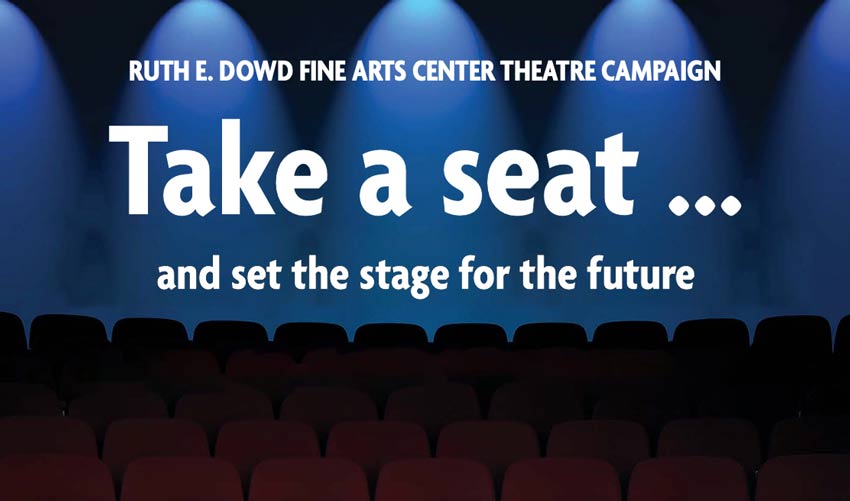 Ruth E. Dowd Fine Arts Center Take a Seat program